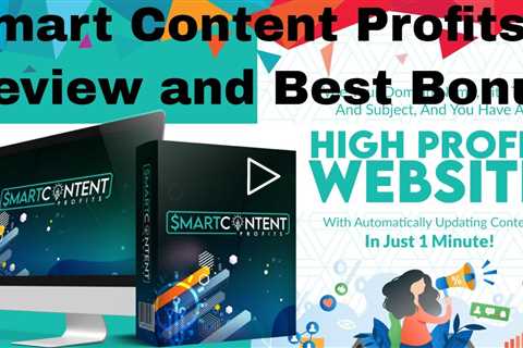 How To Automate Your Website Building (With a Bonus) Using Smart Content Profits