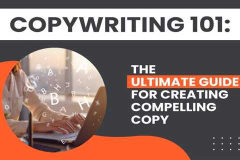What is Copywriting? Definition & Tips