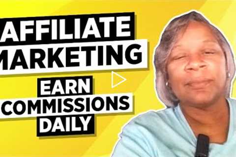 Affiliate Marketing Passive Income - Working from home: The Truth is Earn commissions daily 2022