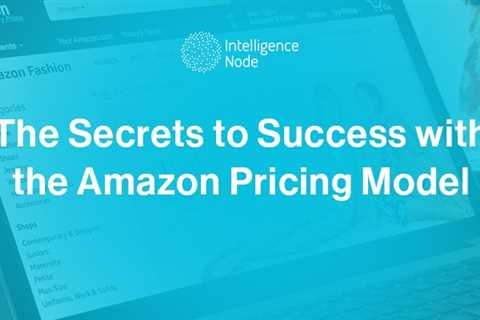 How to Choose a Pricing Strategy for Your Amazon Business