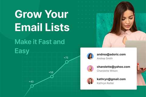 How to Grow an Email List - How to Get More Subscribers