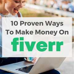 How To Make Money On Fiverr [The Beginner’s Guide]