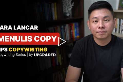 Cara Lancar Menulis Copywriting - Tips Copywriting