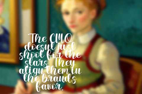 “The CMO doesn’t just shoot for the stars. They align them in the brand’s favor.”