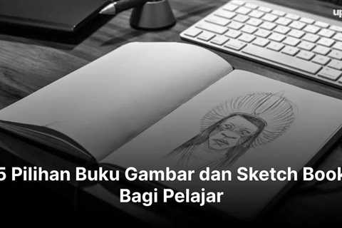 5 Pilihan Buku Gambar dan Sketch Book Bagi Pelajar