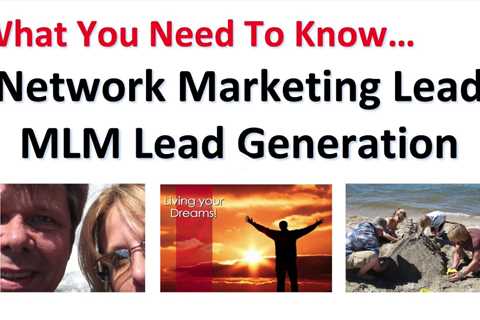 Network Marketing Lead MLM Lead Generation System that Works