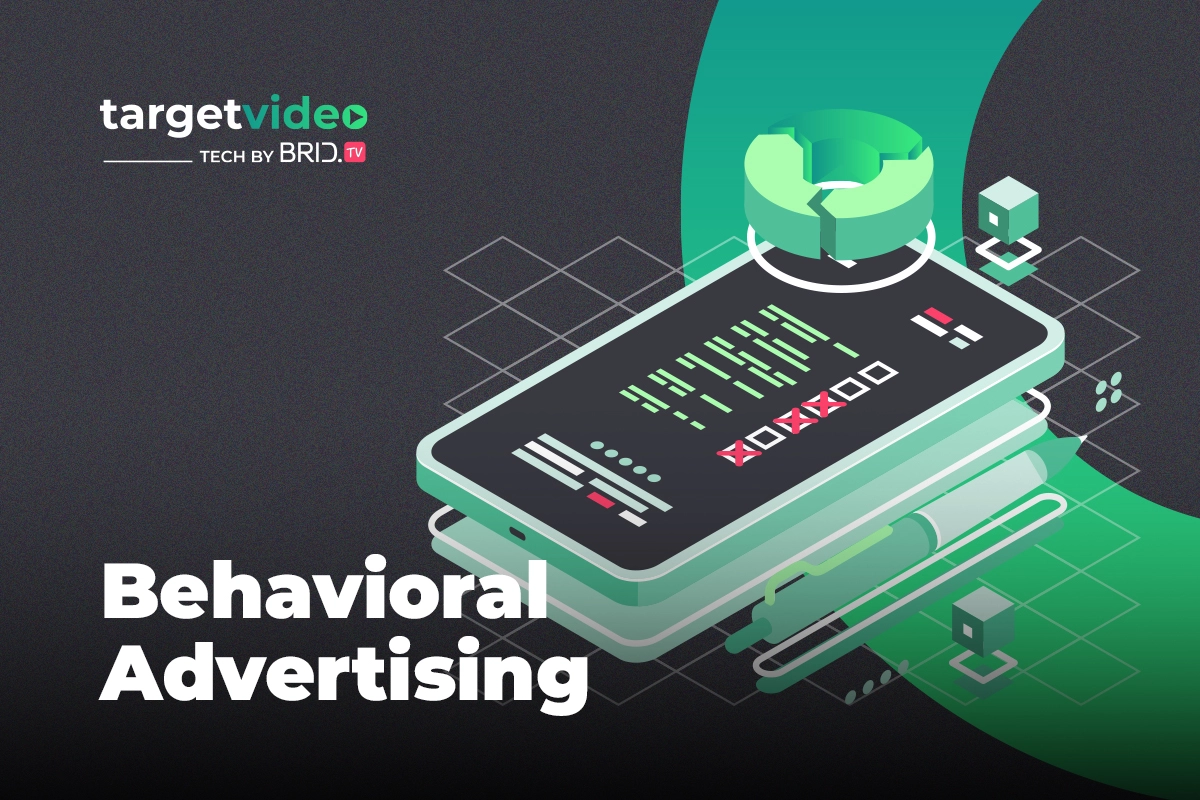 Everything Advertisers Need to Know About Behavioral Targeting
