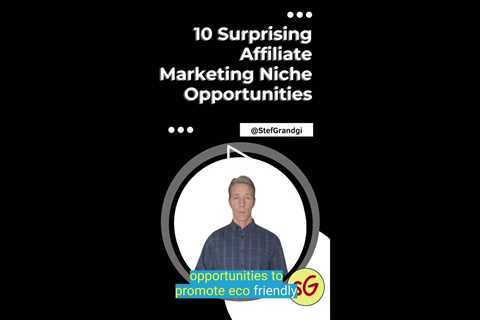 10 Surprising Affiliate Marketing Niche Opportunities