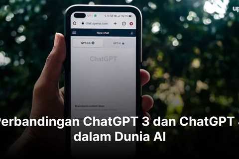 Perbandingan ChatGPT 3 dan ChatGPT 4 dalam Dunia AI