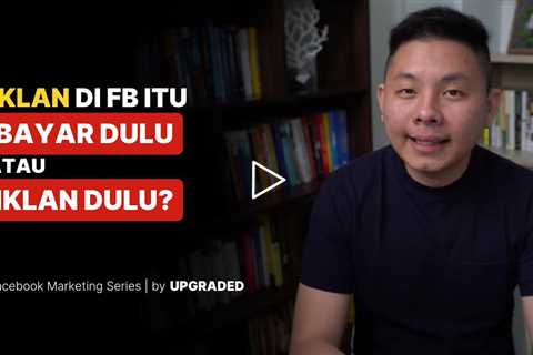 IKLAN di FB Itu Bayar Dulu atau Iklan Dulu?