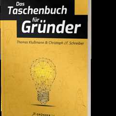 Das Taschenbuch für Gründer: Dein Guide zur Selbstständigkeit