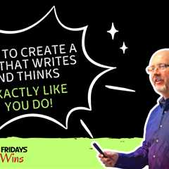 GOF Quick Wins - How to Create a GPT That Thinks and Writes Like You