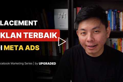 Placement Iklan Terbaik di Facebook Ads